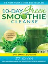 Cover image for 10-Day Green Smoothie Cleanse